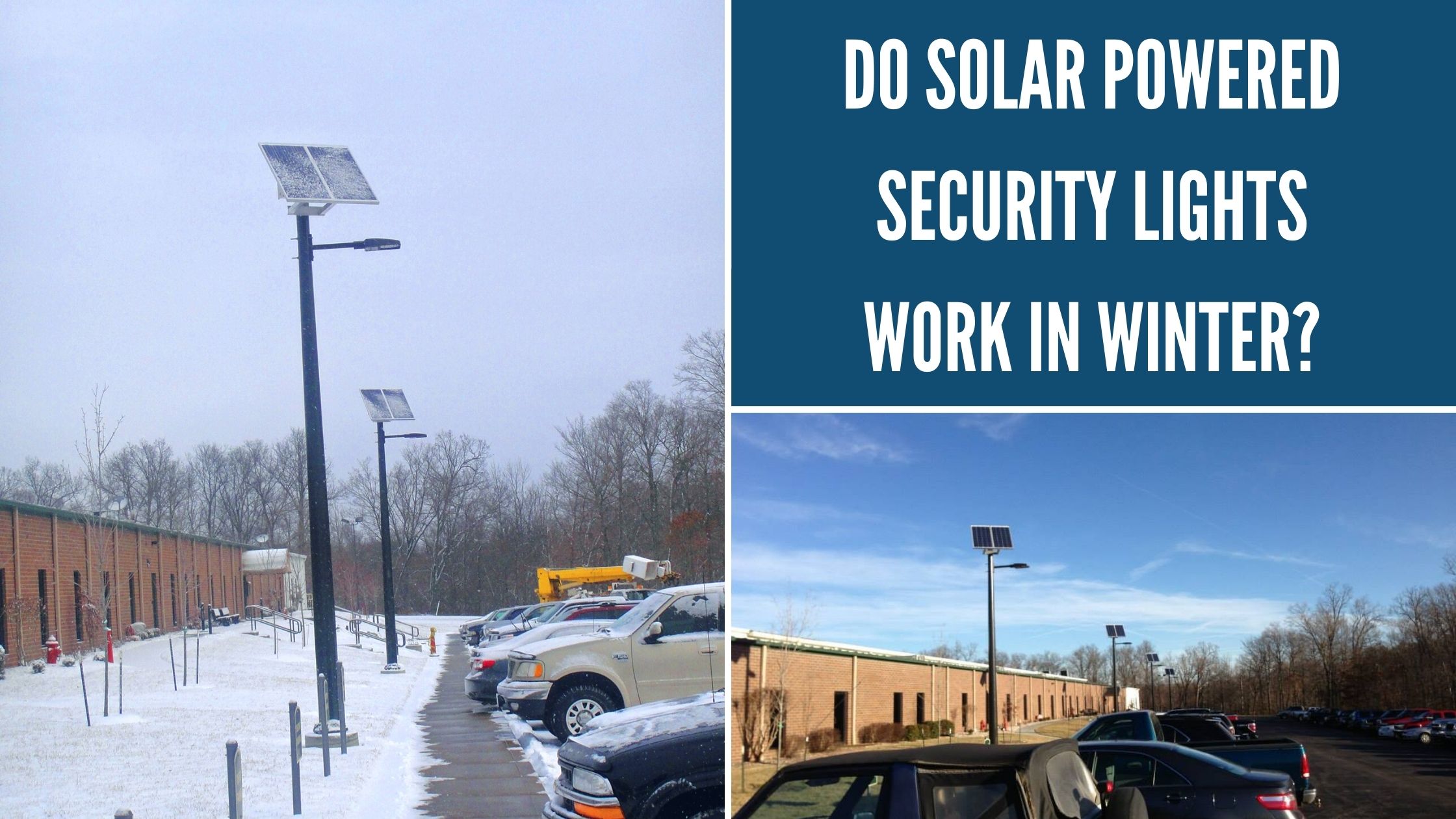 Do Solar Powered Security Lights Work in Winter?